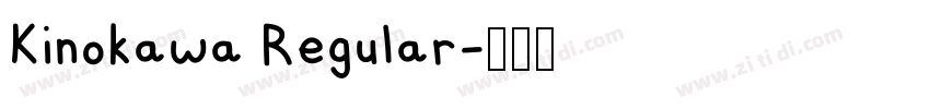 Kinokawa Regular字体转换